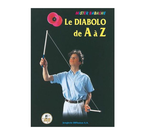Le diabolo de a à z