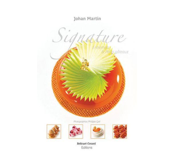 Les entremets et petits gâteaux - livre professionnel