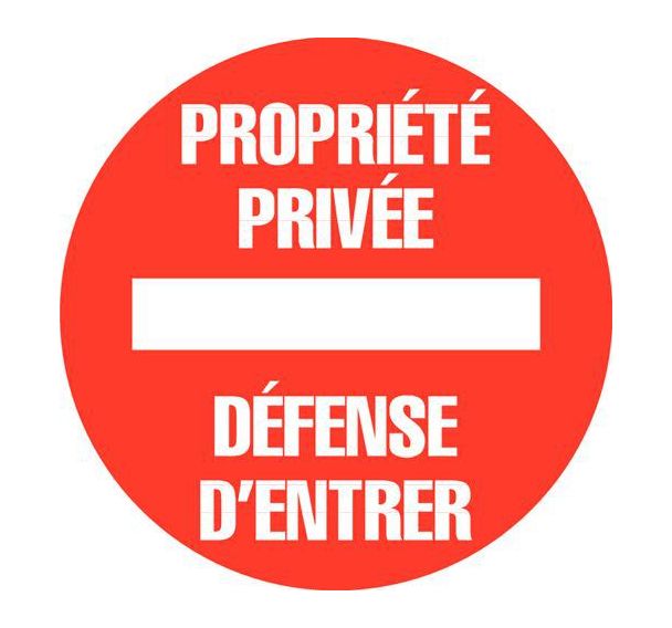Panneau -  Propriété privée défense d'entrer  - Rigide Ø 30 cm
