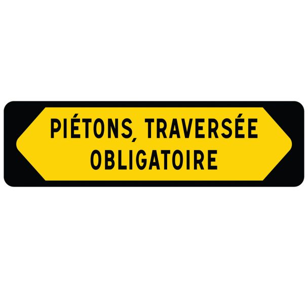 Panneau PPO 100x30 Piétons traversée obligatoire Classe 1