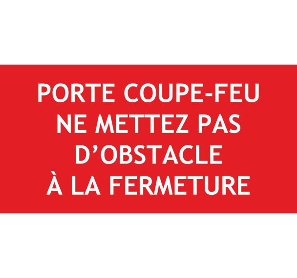 Panneau PVC "porte coupe feu"