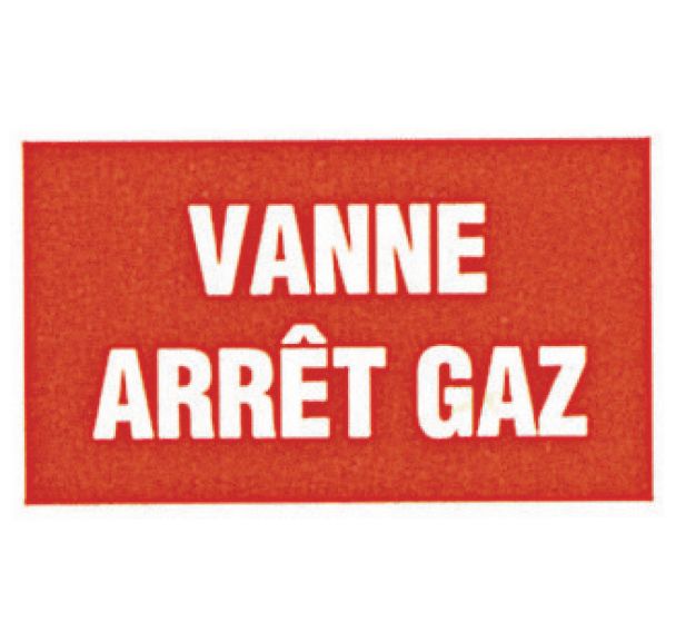 Panneau anti-incendie - ''Vanne arrêt gaz'' - Rigide