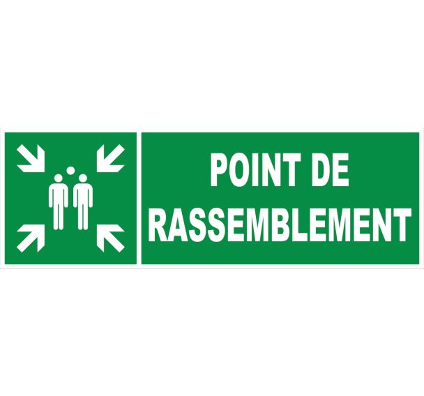 Panneau d'évacuation-secours - ''Point de rassemblement'' - Rigide