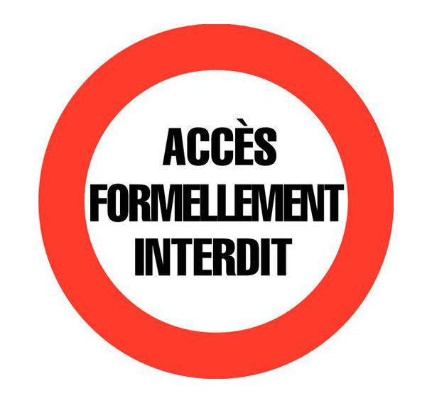 Panneau d'interdiction -  Accès formellement interdit  Rigide Ø 30 cm