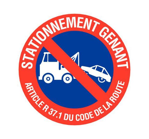 Panneau d'interdiction -  Stationnement gênant  - Rigide Ø 30 cm