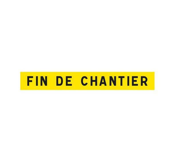 Panneau de fin de chantier - Type K2 - 1400x200mm classe 2