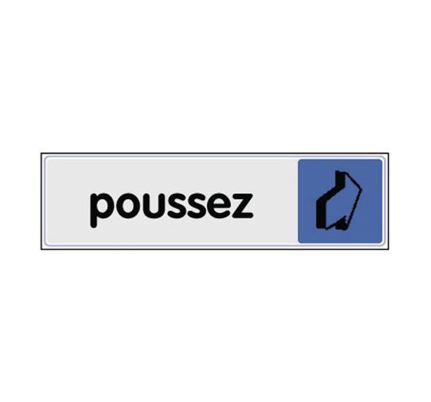 Panneau de signalisation en plexiglas - Poussez