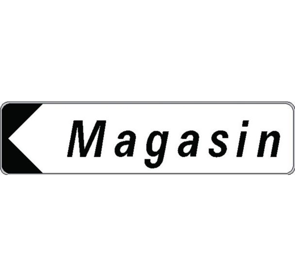 Panneau directionnel standard - Magasin - Longueur 500 mm