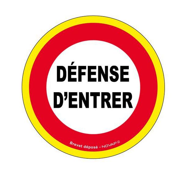 Panneau haute visibilité - Défense d'entrer - Novap
