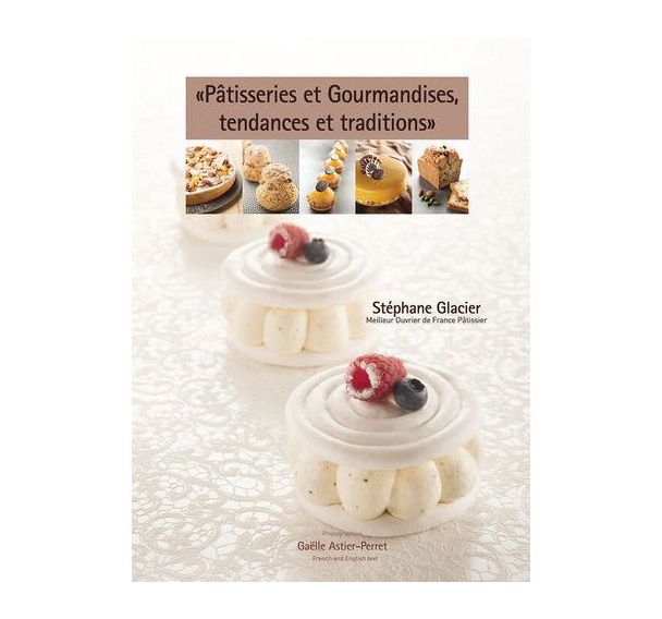 Pâtisserie et gourmand - livre professionnel