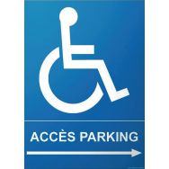 Panneau accès parking droite + picto handicapé flèche gauche PVC 300 x 420 mm