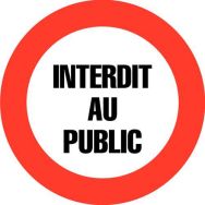 Panneau d'interdiction -  Interdit au public  - Rigide Ø 30 cm