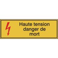 Panneau de danger - ''Haute tension danger de mort'' - Rigide