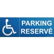 Signalisation parking réservé + picto handicapé PVC 700 x 250 mm