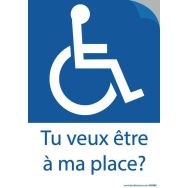 Autocollant - Tu veux être à ma place ? Papier autocollant