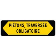 Panneau PPO 100x30 Piétons traversée obligatoire Classe 1