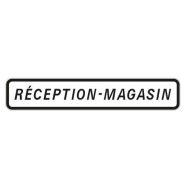 Panneau de signalisation Réception magasin - Aximum