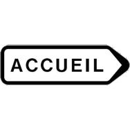 Panneau directionnel grande hauteur standard - Accueil  - Flèche à Droite