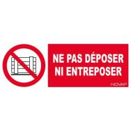 Panneau interdiction - Ne pas déposer ni entreposer - Novap
