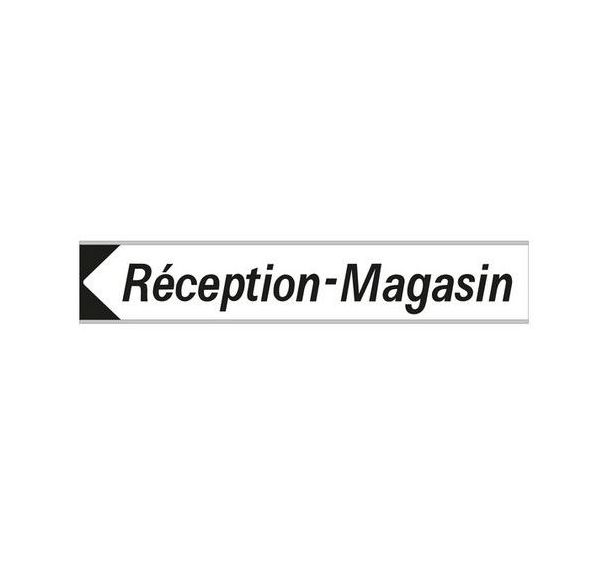 Panneau adressage Réception Magasin - 600 x 120 mm
