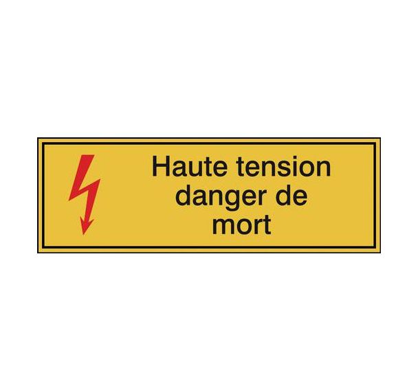 Panneau de danger - ''Haute tension danger de mort'' - Rigide