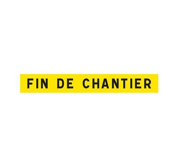Panneau de fin de chantier - Type K2 - 1400x200mm classe 1