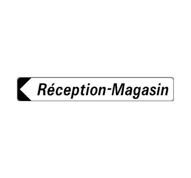 Panneau directionnel double message - Réception-magasin - Longueur 500 mm