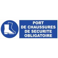 Panneau -  Port de chaussures de sécurité obligatoire Rigide 45x10 cm
