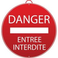 Panneau "DangerEntrée interdite"