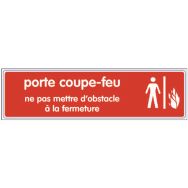 Panneau Prévention incendie porte coupe feu obstacle