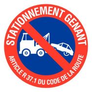 Panneau d'interdiction -  Stationnement gênant  - Rigide Ø 30 cm