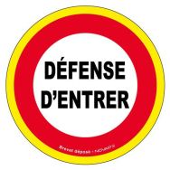 Panneau haute visibilité - Défense d'entrer - Novap