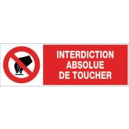 Panneau rigide 450X150 mm Interdiction Absolue de Toucher