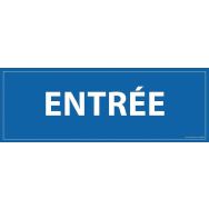 Signalisation information entrée fond bleu 210 x 75 mm