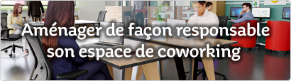 Aménager de façon responsable son espace de coworking 