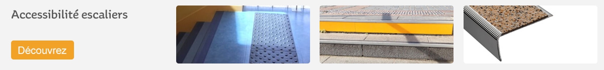 Accessibilité escaliers pour PMR Accessibilité escaliers pour PMR