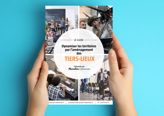 Guide aménagement des tiers-lieux Guide aménagement des tiers-lieux