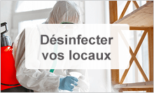 désinfecter vos locaux
